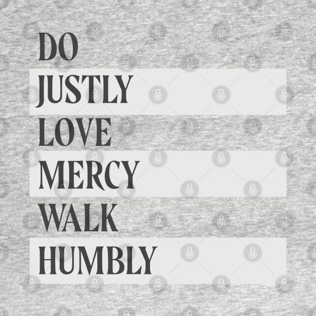 Do Justly, Love Mercy, Walk Humbly by Home by Faith